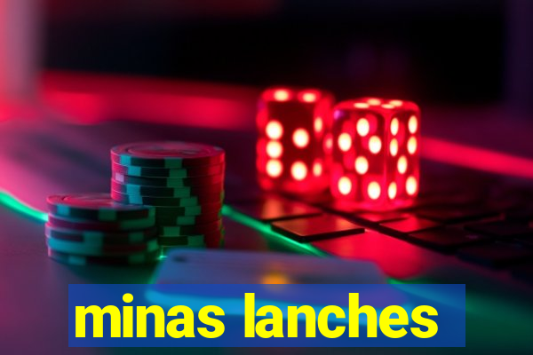 minas lanches